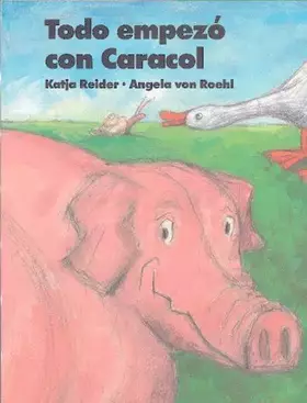 Couverture du produit · Todo Empezo Con Caracol: Snail Started It! (Spanish Edition)