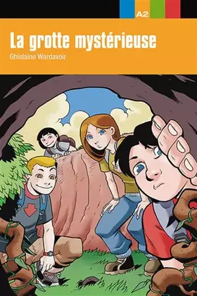 Couverture du produit · La grotte mystérieuse