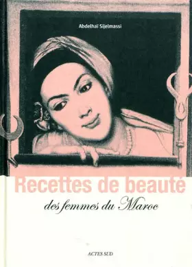 Couverture du produit · Recettes de beauté des femmes du Maroc