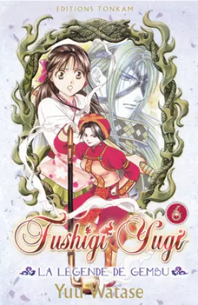 Couverture du produit · Fushigi Yugi, la Légende de Gembu Vol.6