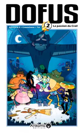 Couverture du produit · Dofus, Tome 2 : La Passion du Crail