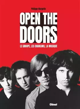 Couverture du produit · Open The Doors: Le groupe, les chansons, la musique