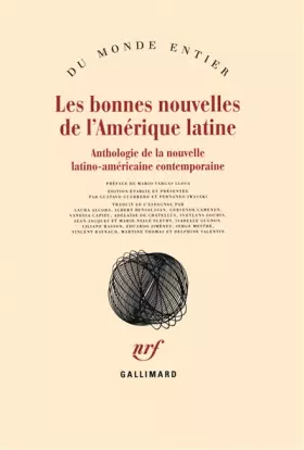 Couverture du produit · Les bonnes nouvelles de l'Amérique latine: Anthologie de la nouvelle latino-américaine contemporaine