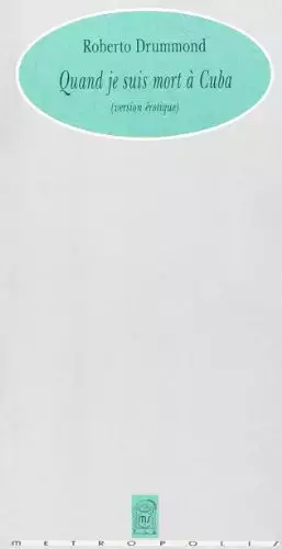 Couverture du produit · Quand je suis mort à Cuba