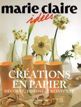 Couverture du produit · Créations en papier : Découpé, froissé... Réinventé