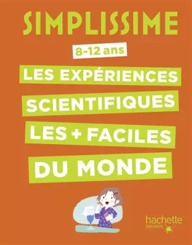 Couverture du produit · Simplissime -Les expériences scientifiques les + faciles du monde