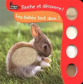 Couverture du produit · Touche et découvre - Les bébés tout doux