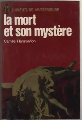Couverture du produit · La mort et son mystere