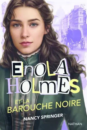 Couverture du produit · Enola Holmes et la barouche noire - Dès 12 ans (07)
