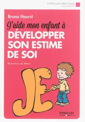 Couverture du produit · J'aide mon enfant à développer son estime de soi