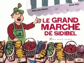 Couverture du produit · Le grand marché de Sidibel