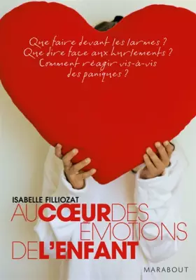 Couverture du produit · Au coeur des émotions de l'enfant