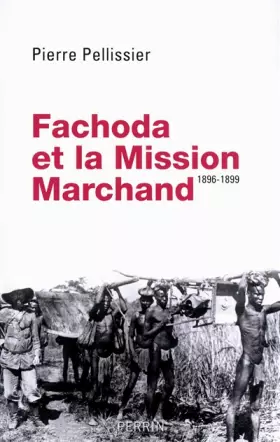 Couverture du produit · Fachoda et la mission Marchand