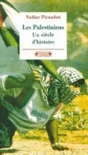 Couverture du produit · Les Palestiniens. Un siècle d'histoire