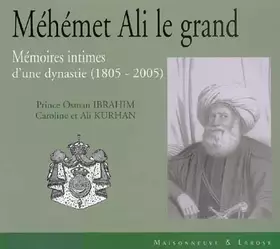 Couverture du produit · Méhémet Ali le grand: Mémoires intimes d'une dynastie