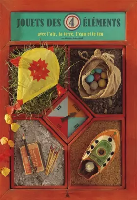 Couverture du produit · Jouets des 4 éléments, avec l'air, la terre, l'eau et le feu