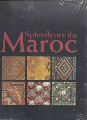 Couverture du produit · MAROC, SPLENDEUR DU...(Pb/Fr)