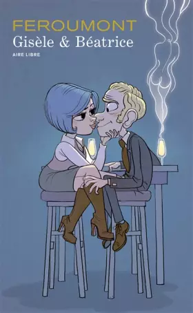 Couverture du produit · Gisèle et Béatrice - Tome 0 - Gisèle et Béatrice