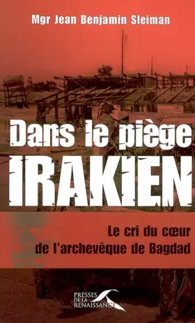 Couverture du produit · DANS LE PIEGE IRAKIEN