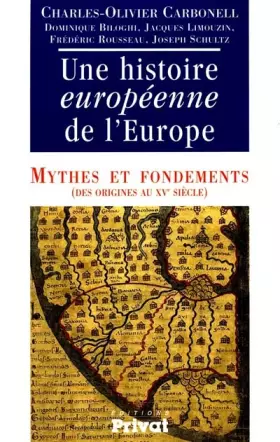Couverture du produit · Histoire européenne de l'Europe, tome 1 : mythes et fondements