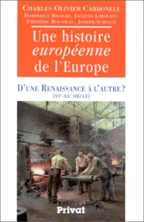 Couverture du produit · Histoire européenne de l'Europe, tome 2 : d'une renaissance à l'autre ?