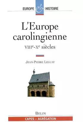 Couverture du produit · L'Europe carolingienne Tome 2: VIIIe-Xe siècles