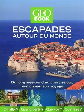 Couverture du produit · Geobook escapades autour du monde Edition 2014