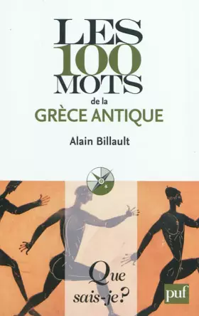 Couverture du produit · Les 100 mots de la Grèce antique