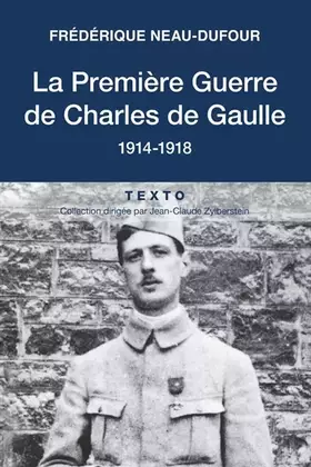 Couverture du produit · La première guerre de Charles de Gaulle: 1914-1918