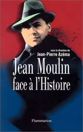 Couverture du produit · Jean Moulin face à l'Histoire