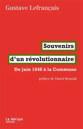 Couverture du produit · Souvenirs d'un révolutionnaire: De juin 1848 à la Commune