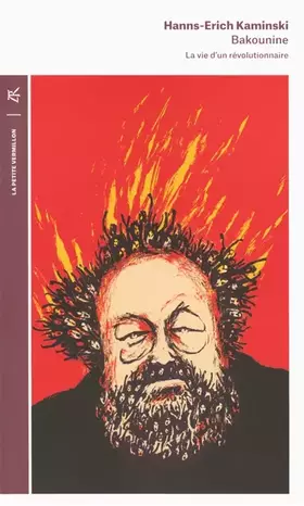 Couverture du produit · Bakounine: La vie d'un révolutionnaire
