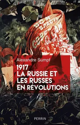 Couverture du produit · 1917. La Russie et les Russes en révolutions