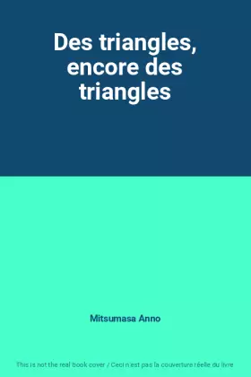Couverture du produit · Des triangles, encore des triangles