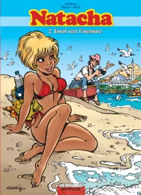 Couverture du produit · Natacha, l'intégrale tome 2 : Envol vers l'aventure