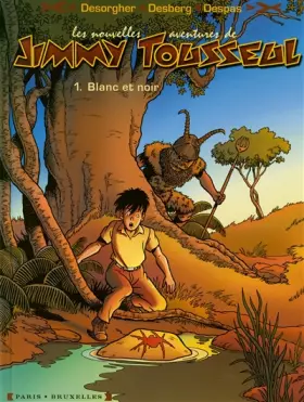 Couverture du produit · Les nouvelles aventures de Jimmy Tousseul, Tome 1 : Blanc et noir