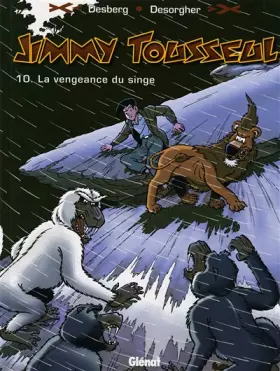 Couverture du produit · Jimmy Tousseul, Tome 10 : La Vengeance du singe