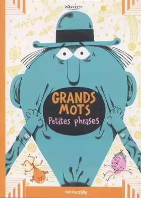 Couverture du produit · Grands mots: Petites phrases