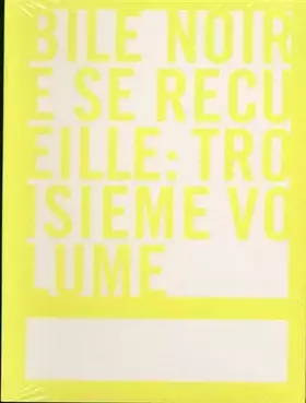 Couverture du produit · Bile Noire se recueille - T. 3