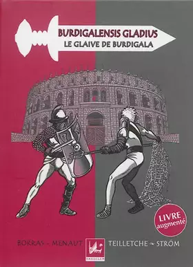 Couverture du produit · Le glaive de Burdigala