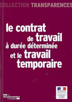 Couverture du produit · Le contrat de travail à durée déterminée et le travail temporaire
