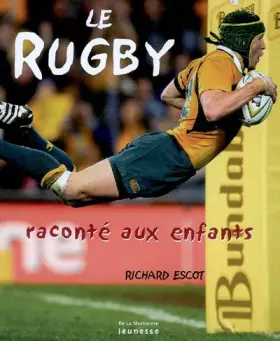Couverture du produit · Le Rugby raconté aux enfants
