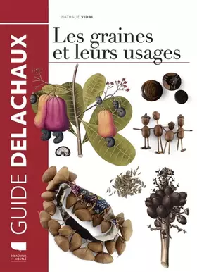 Couverture du produit · Les Graines et leurs usages