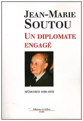 Couverture du produit · Un diplomate engagé : Mémoires 1939-1979