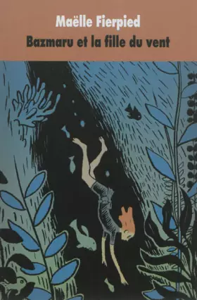 Couverture du produit · Bazmaru et la fille du vent