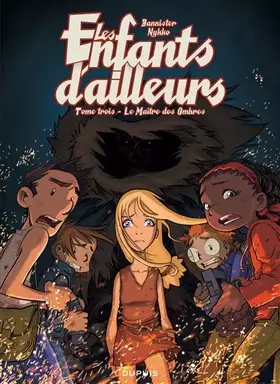 Couverture du produit · Les enfants d'ailleurs, cycle 1, tome 3 : Le maître des Ombres