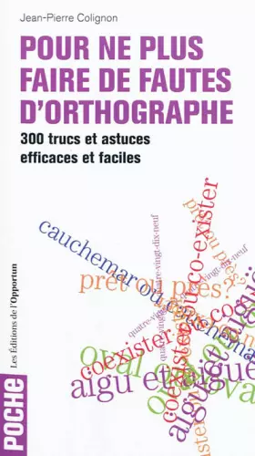 Couverture du produit · Pour ne plus faire de fautes d'orthographe
