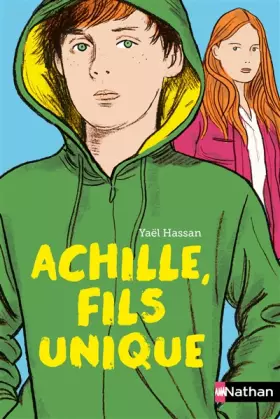 Couverture du produit · Achille, fils unique