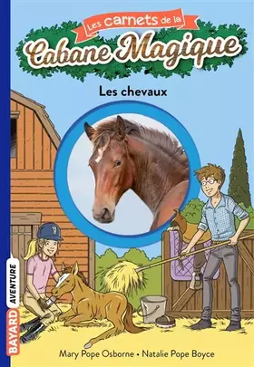 Couverture du produit · Les carnets de la cabane magique, Tome 23: Les chevaux