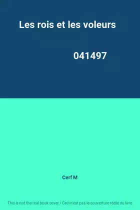 Couverture du produit · Les rois et les voleurs                                                                       041497